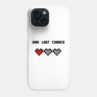 one last chance pixel hearts Phone Case