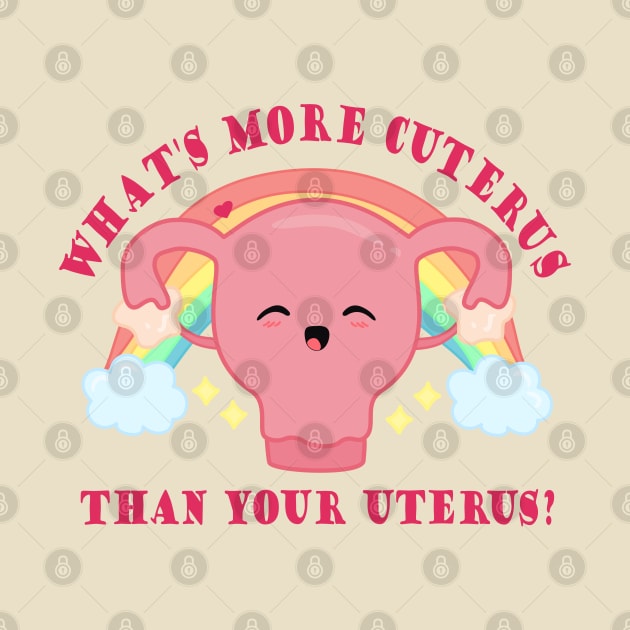 What's more cuterus than your uterus? by Brunaesmanhott0