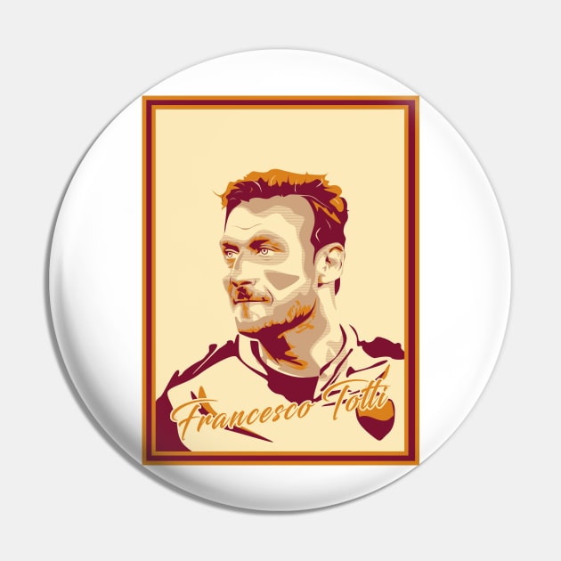 Francesco Totti Shepard Fairey Style Pin by CryptoTextile