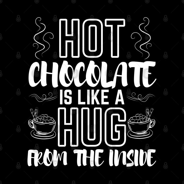 Hot Chocolate is Like a Hug from The Inside by jackofdreams22