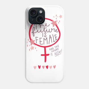 the future is female Phone Case