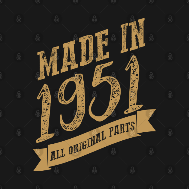 made in 1951 t shirt