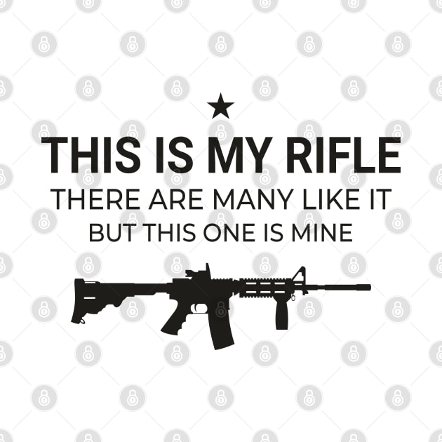 This Is my Rifle Quotes. Assault Rifle Weapon Machine Gun by kim.id