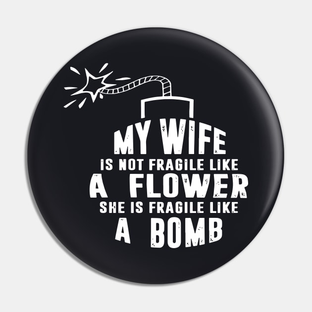 My Wife T Shirts Pin by dieukieu81