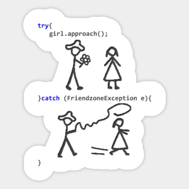 Try Catch Meme Programmer Sticker Teepublic