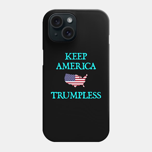 Keep America Trumpless Phone Case by  hal mafhoum?