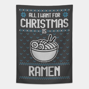 All I Want For Christmas Is Ramen - Ugly Xmas Sweater For Japanese Food Lover Tapestry