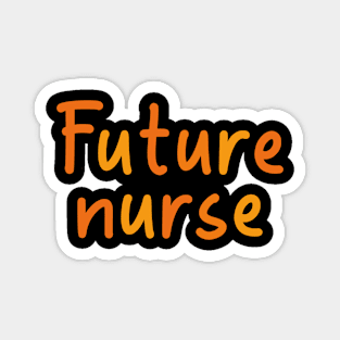 Future nurse Magnet