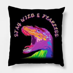 STAY WILD & FEARLESS Pillow