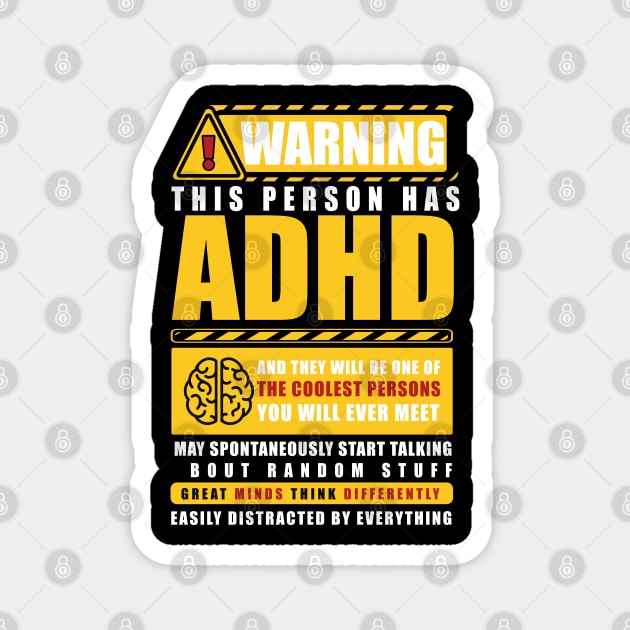 WARNING THIS PERSON HAS ADHD Magnet by remerasnerds