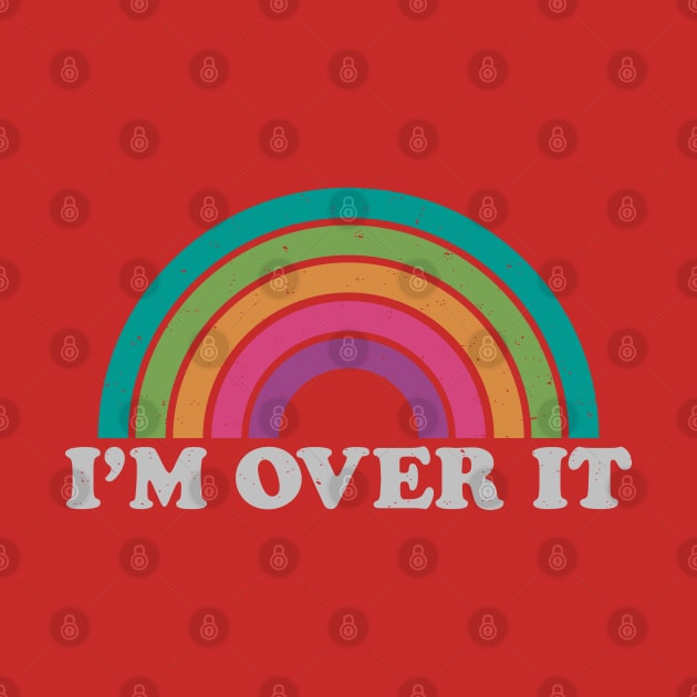 I'm Over It by ZombieGirl01