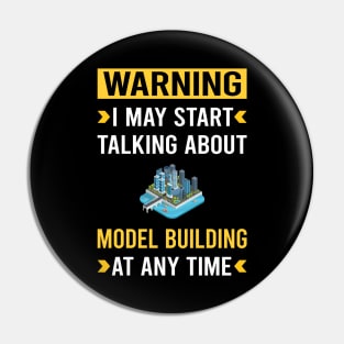 Warning Model Building Builder Pin