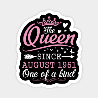 The Queen Since August 1961 One Of A Kind Happy Birthday 59 Years Old To Me You Magnet