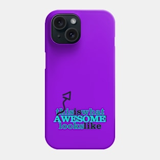 Quite Literally Awesome Phone Case