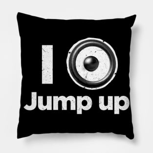 I love Jump up DnB Drum and Bass Pillow