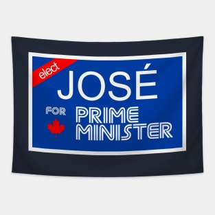 ELECT Jose for Prime Minister! Tapestry