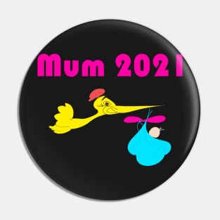 New mum 2021 Pin