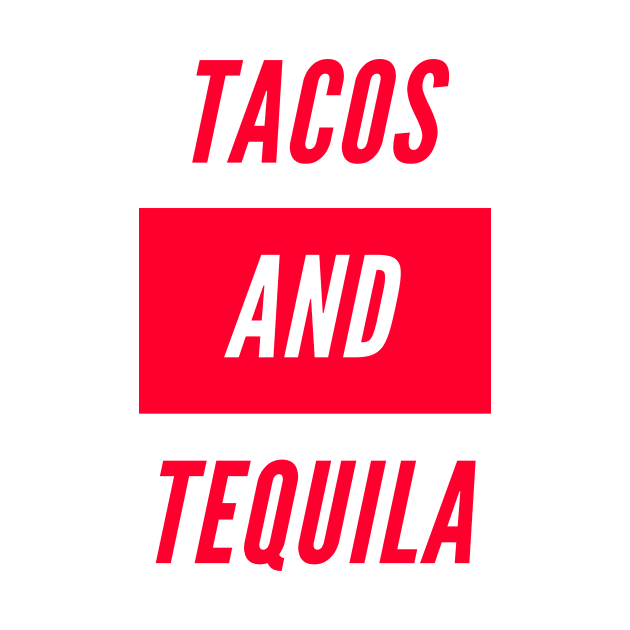 Tacos and tequila by GoodWills