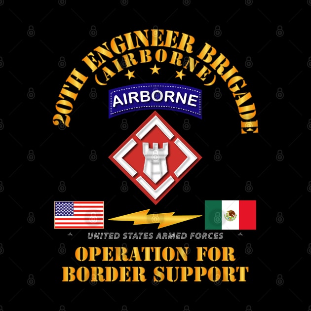 Faithful Patriot -  20th Engineer Bde - Border Support by twix123844