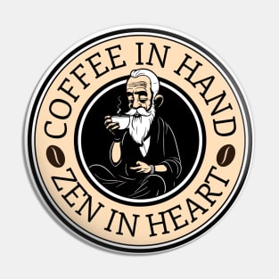 Coffee yogi coffee in hand, zen in heart Pin