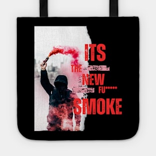 The new smoke edition Tote