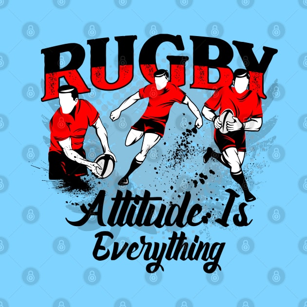 Rugby player– Drop, Pass, Run - Attitude is everything by Teebee