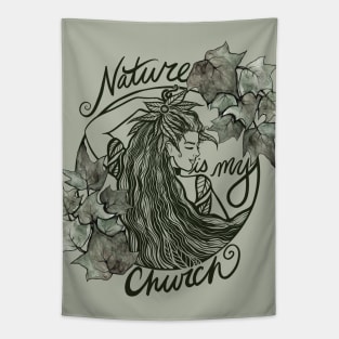 Nature is my Church Tapestry