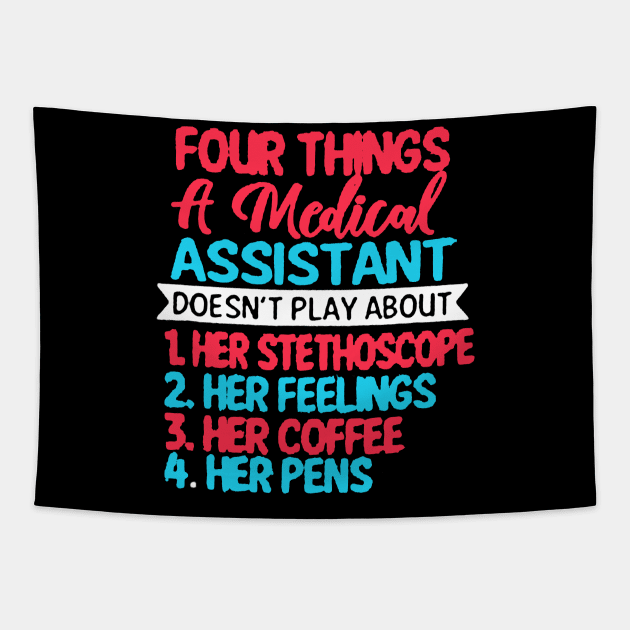 Four Things A Medical Assistant Doesn't Play Tapestry by luckyboystudio