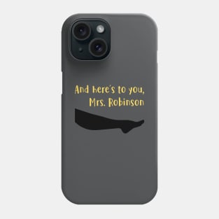 Mrs Robinson, mustard Phone Case