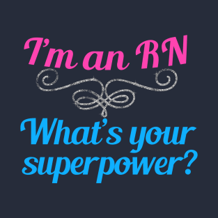 Cute Registered Nurse Super RN T-Shirt