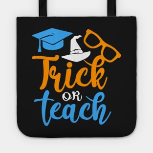 Teacher's day. Trick or Teach Tote