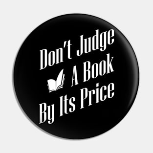 Don't Judge A Book By Its Price Pin