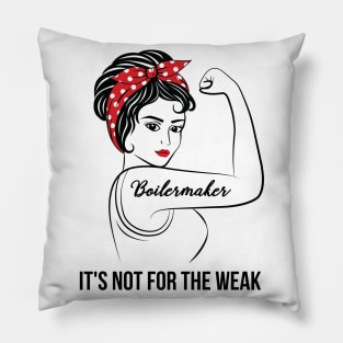 Boilermaker Not For Weak Pillow