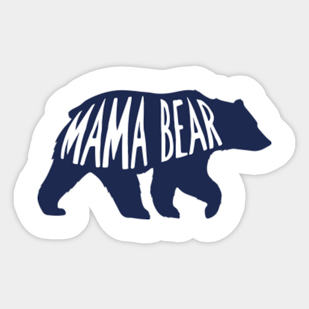 Mama Bear Mama Bear Sticker Teepublic