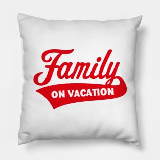 Family On Vacation (Family Holiday / Red) Pillow