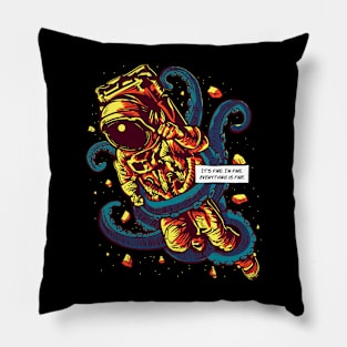 It's fine. I'm fine. Everything is fine. Astronaut. Pillow