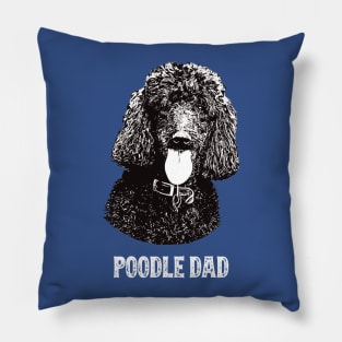 Poodle Dad Standard Poodle Pillow