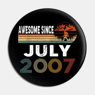 Awesome Since July 2007 Pin