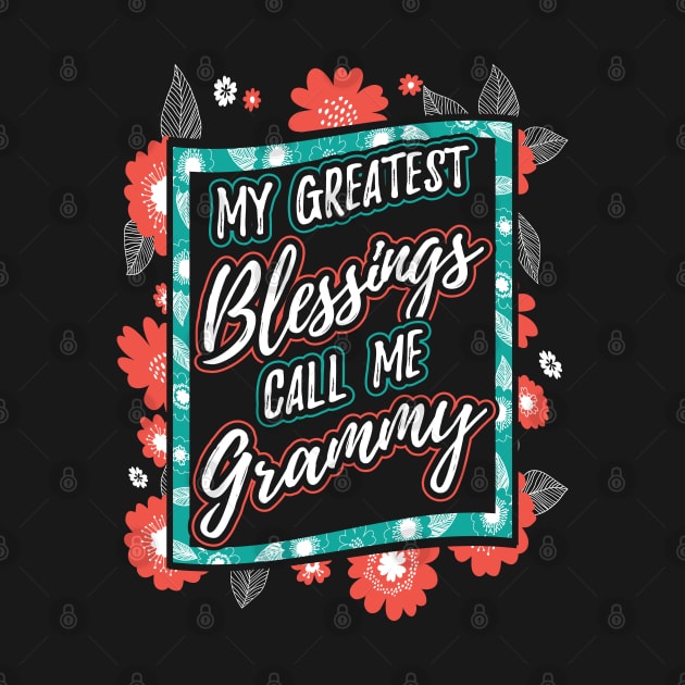 My Greatest Blessings Call Me Grammy Gift by aneisha