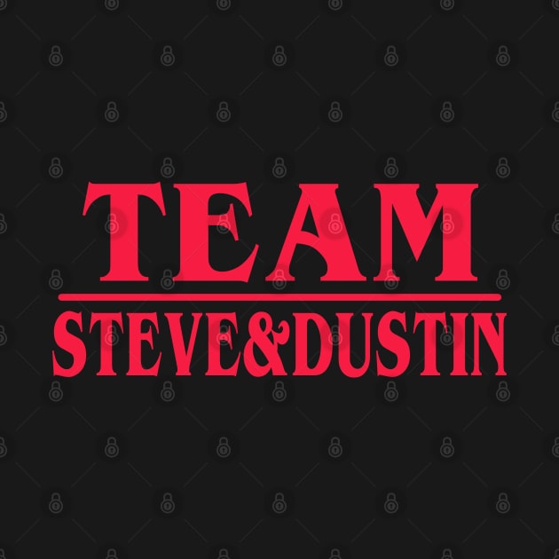 Team Steve and Dustin. Dream Team! by KsuAnn