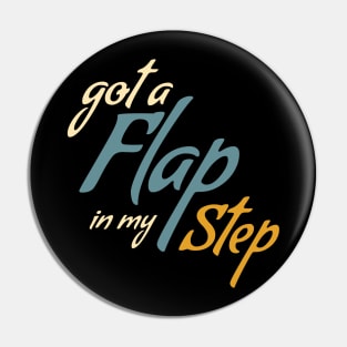 Fun Tap Dancing Pun for Tap Dancer Pin