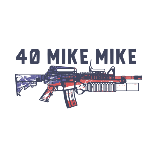 40 Mike Mike T-Shirt