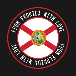 From Florida with love T-Shirt