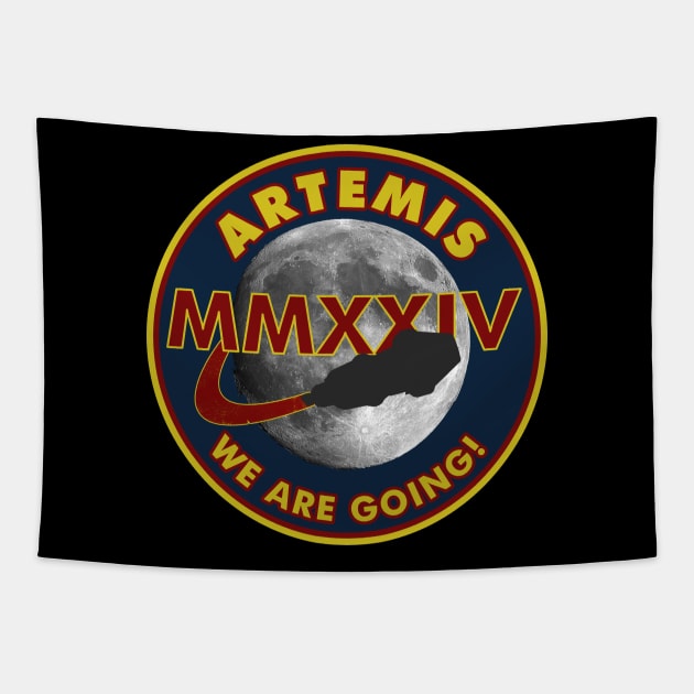 Artemis "We Are Going!" Moon Mission 2024 Non-Distressed Version Tapestry by DesignedForFlight