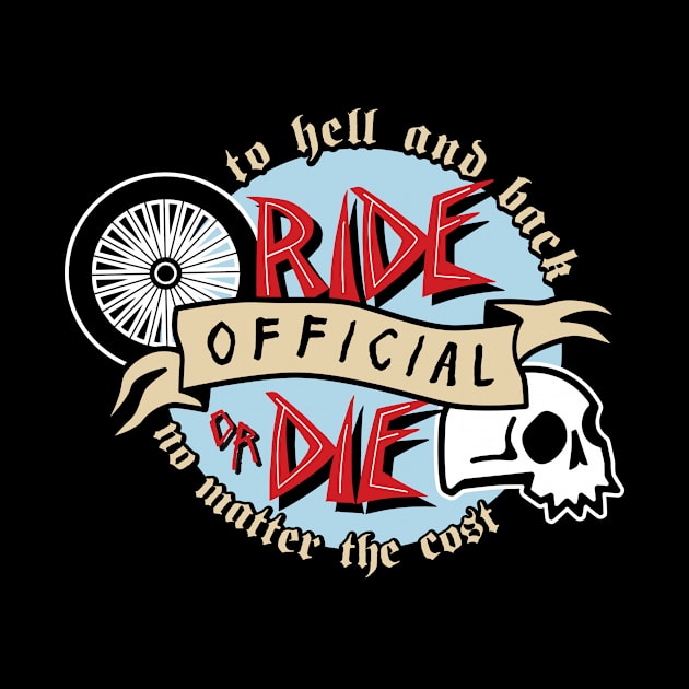 Ride or Die Club by Dave Conrey