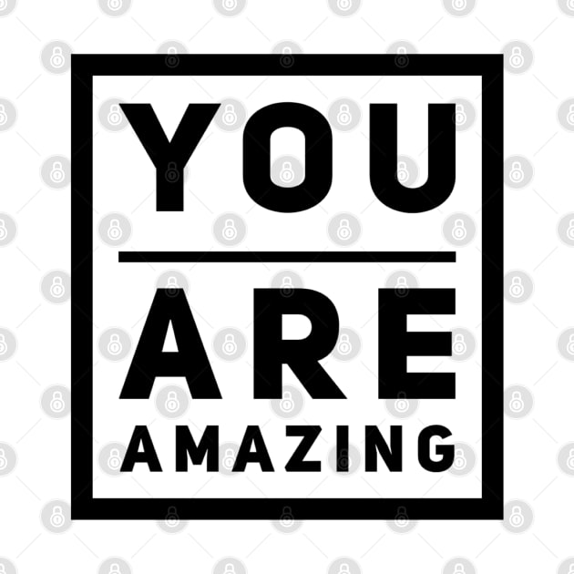 You are amazing! by Spinkly