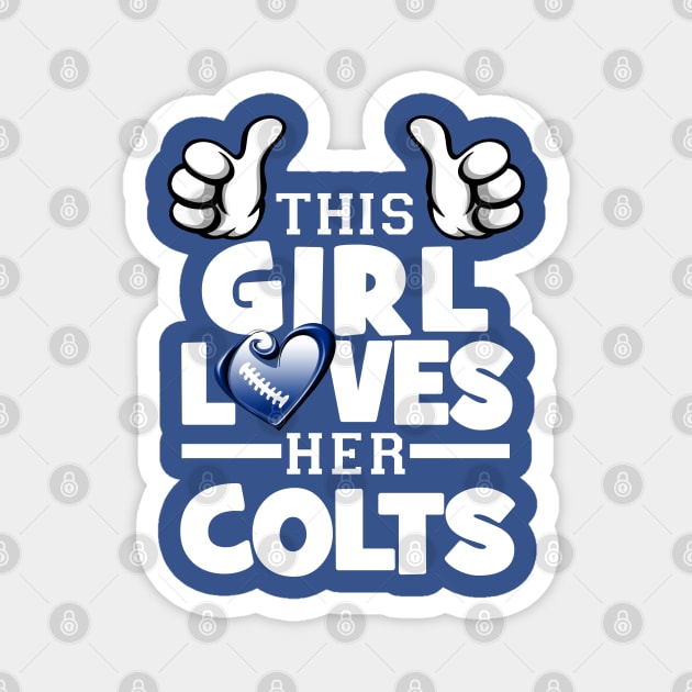 This Girl Loves Her Colts Football Magnet by Just Another Shirt