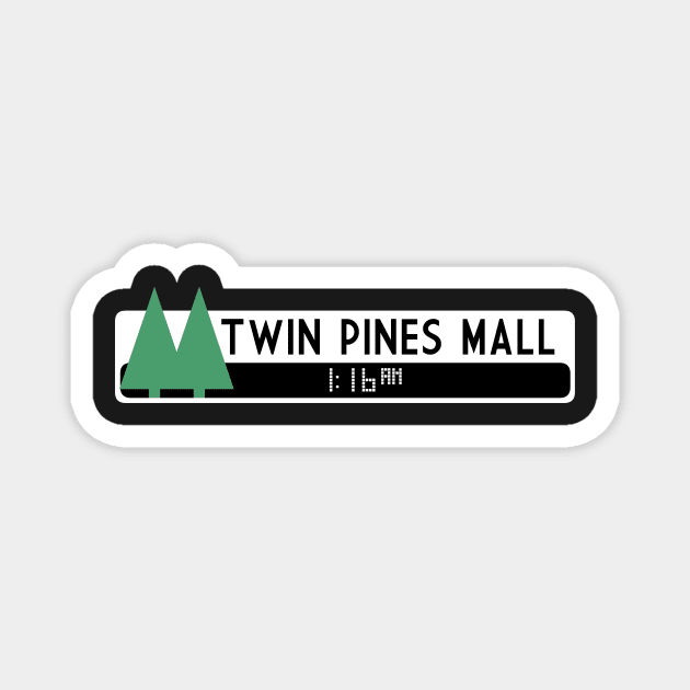 Twin Pines Mall logo (Back to the Future) Magnet by AdmiralFlapPlak