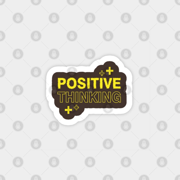 Positive Thinking Magnet by dewarafoni