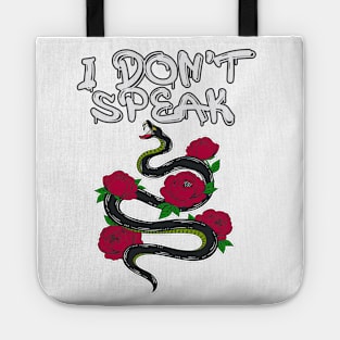 I don't speak snake Tote